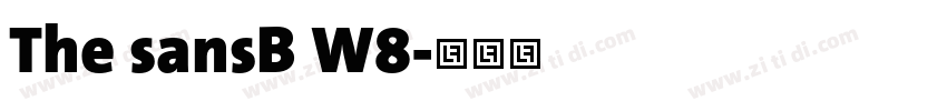 The sansB W8字体转换